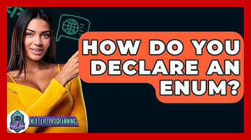 How Do You Declare An Enum? - Next LVL Programming