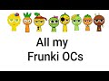 All my frunki OCs