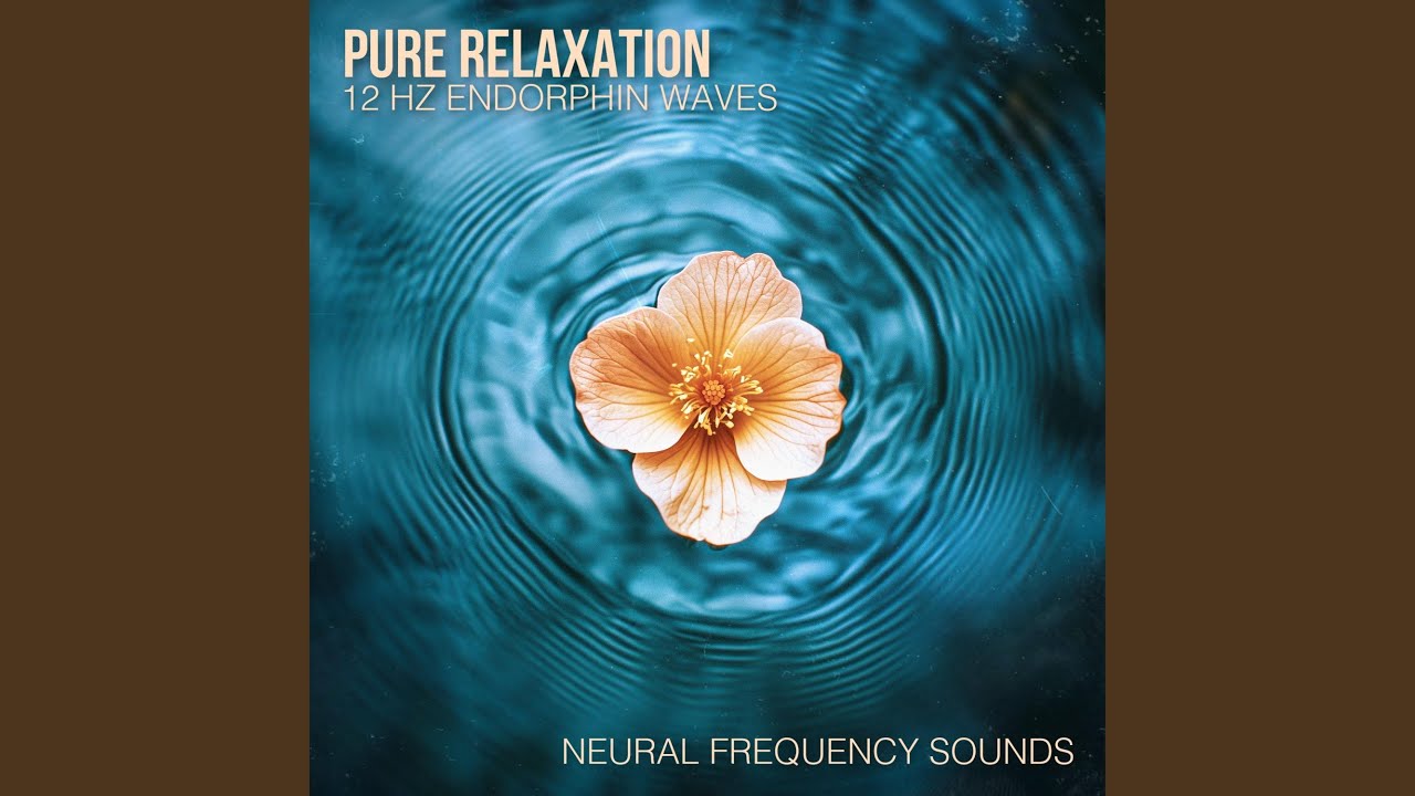 12 Hz Frequency: Relaxation & Endorphin Release - YouTube