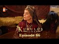 Kurulus osman urdu  season 5 episode 86