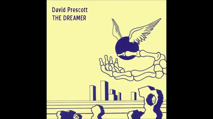 David Prescott - The Dreamer [Full Album]