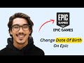 How to Change Date of Birth on Epic Games (2025) Quick & Easy!