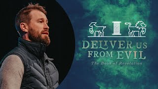 Deliver Us From Evil: Deliverance From the Great Delusion