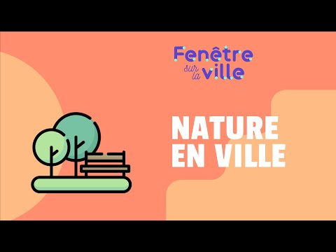 ET SI ON REMETTAIT *VRAIMENT* DE LA NATURE EN VILLE ?