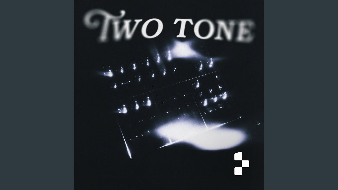Guarda TWO TONE su YouTube Guarda TWO TONE su YouTube