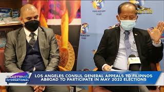 Los Angeles Consul General appeals to Filipinos abroad to participate in May 2022 elections