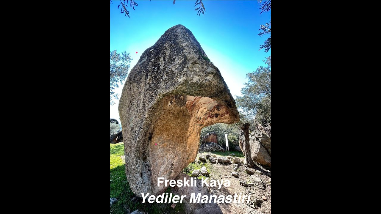 7 ler Manastırı - Freskli Kaya - Bafa Gölü - Heraklia Köyü