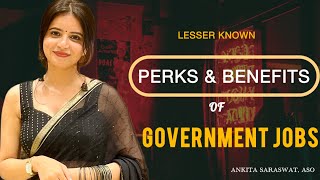 Perks & Benefits Of Government Jobs Nobody Talks About Sarkari Naukri Truth