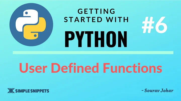 #6 | User Defined Functions in Python Programming | Python for Beginners