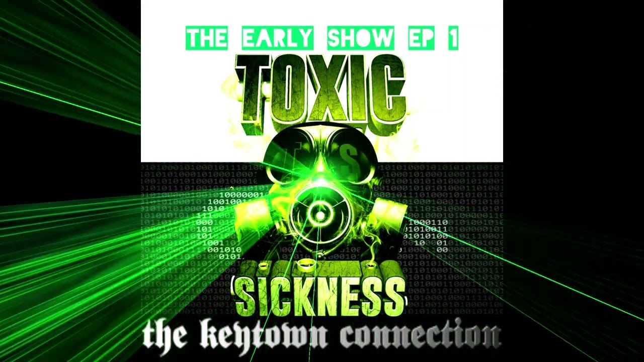 the keytown connection@toxic sickness radio(2023)
