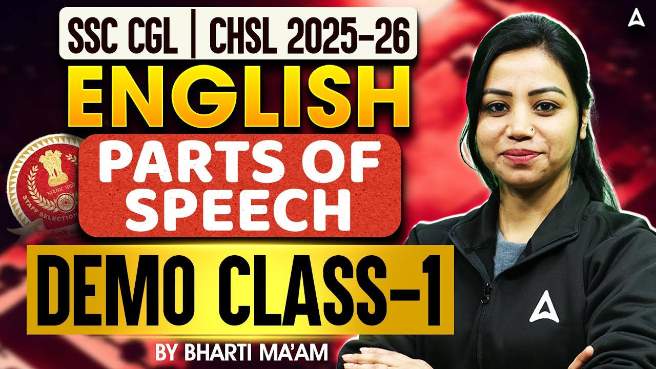 SSC CGL/CHSL 2025–26 English | Parts of Speech | Demo Class 1 | Bharti ...