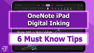 OneNote iPad Digital Inking and Note Taking - 6 Must Know Tips