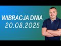 WIBRACJA DNIA 20.08.2025 - Sylwester Chordecki #wibracjadnia #numerologiadnia