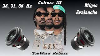 Migos - Avalanche (28, 31, 35 Hz) Rebass by TonWard