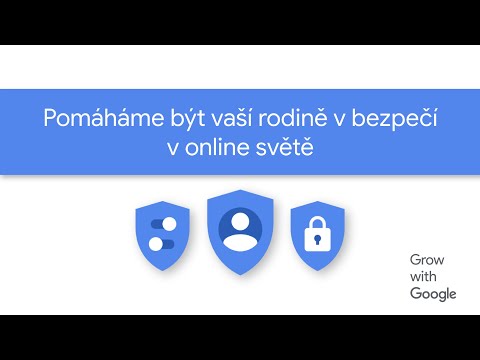 Ochrana a bezpečie vašej rodiny v online prostredí #2 - Grow with Google Academy: Online bezpečnosť