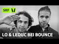 Lo & Leduc «Bounce Exclusives» live | Bounce | SRF Virus