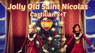 Jolly Old Saint Nicolas Castilian