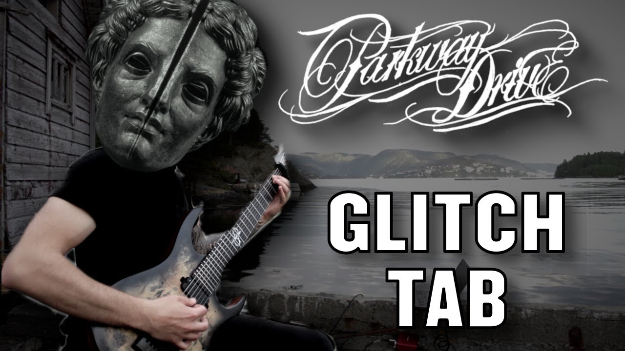 Parkway Drive Glitch (Cover + TAB) YouTube