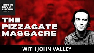 The Pizzagate Massacre (ft. John Valley)