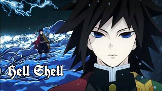 Giyu Tomioka - Edit [ Hell Shell ]