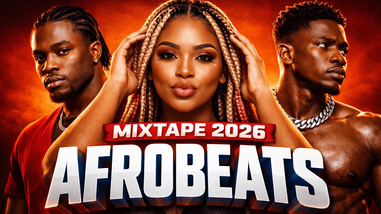 🔥 Afrobeat 2026 Mixtape | Naija & Amapiano Hits (Asake, Burna Boy, Wizkid, Tems, Ayra Starr) #68