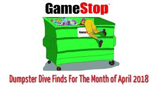 GameStop Dumpster Dive April. 2018 - Finds for the month