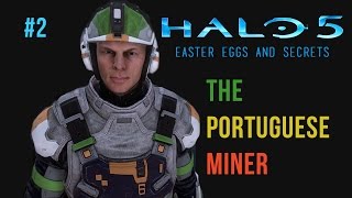 Easter Eggs and Secrets of Halo 5: The Portuguese Miner #2