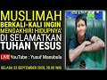 Muslimah berkali-kali ingin mengakhiri Hidupnya' di selamatkan Tuhan Yesus - Fitriani Rezky HB