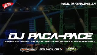 DJ PACA-PACE ENAK BUAT JOGET KARNAVALAN 2022