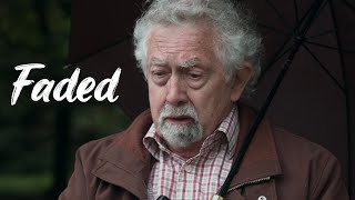 Faded | Short Film | On Dementia