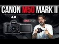 Yeni Youtuber Kamerası | Canon M50 Mark II