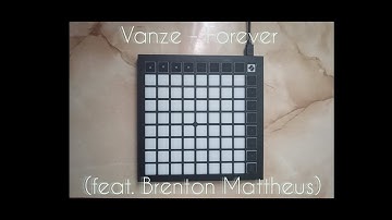 Vanze - Forever (feat. Brenton Mattheus) sub español (unipad) launchpad cover