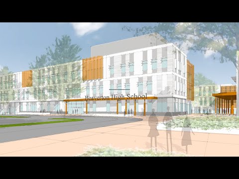 2022 Bond: Beaverton High School Rebuild