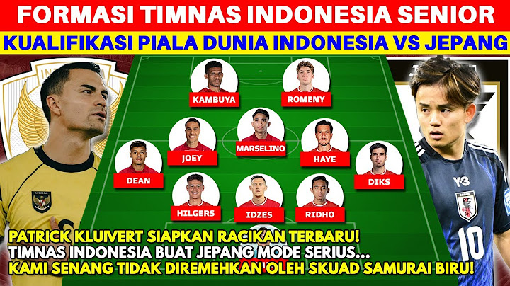 TIDAK DIREMEHKAN! Ini Prediksi Line Up Timnas Indonesia vs Jepang di Kualifikasi Piala Dunia 2026