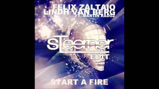 PREVIEW Felix Zaltaio & Lindh Van Berg - Start A Fire (Steerner Radio Edit) [WARNER]