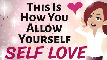 Abraham Hicks 🌷THIS IS HOW YOU ALLOW YOURSELF SELF-LOVE 💕🤗✨ Law of Attraction
