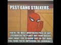 Majority of GANGSTALKERS have already SEALED their FATE
