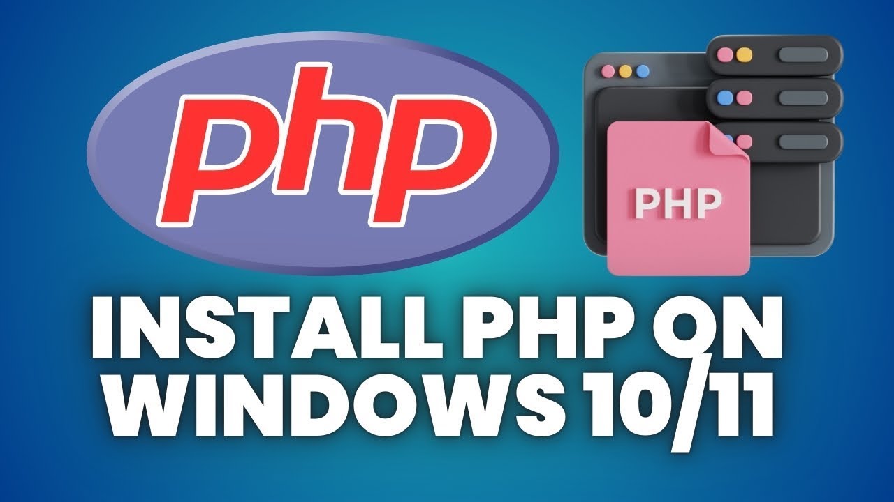How to Install PHP on Windows 10/11 (Step-by-Step Guide 2025) | Easy ...