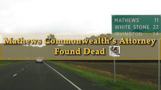 Commonwealth's Attorney in VA Found DEAD