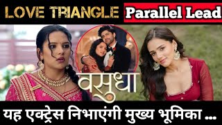 Download Lagu Vasudha: Nishi Saxena To Play Parallel Lead| Here The Full Details About Love Triangle !!  MP3 Download Lagu Vasudha: Nishi Saxena To Play Parallel Lead| Here The Full Details About Love Triangle !!  MP3
