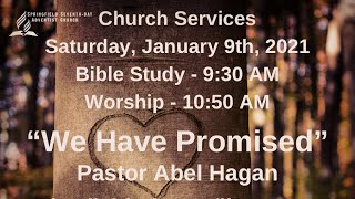 January 9th, 2021 Springfield, Missouri SDA Church Sabbath School & Worship Service Live Stream