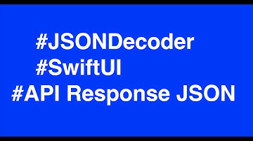 #JSONDecoder() in swift response for API request