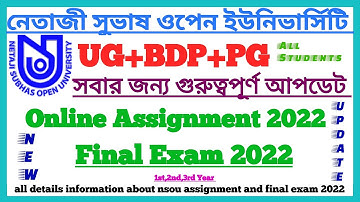 NSOU-UG, BDP, PG 2022 Online Assignment & Final Exam Important Update All Students
