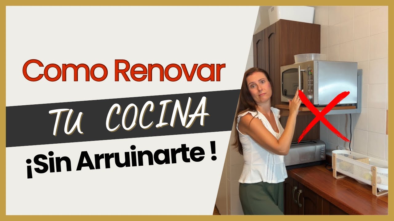 Cómo Renovar tu Cocina sin Arruinarte 