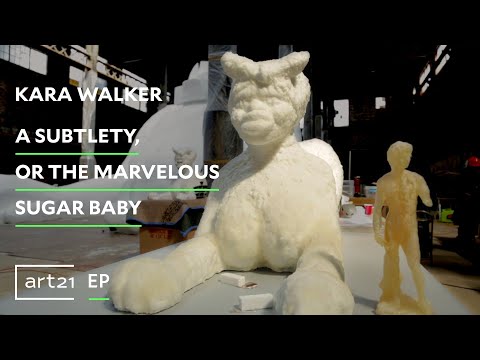 Kara Walker: "A Subtlety, or the Marvelous Sugar Baby" | Art21 "Extended Play"