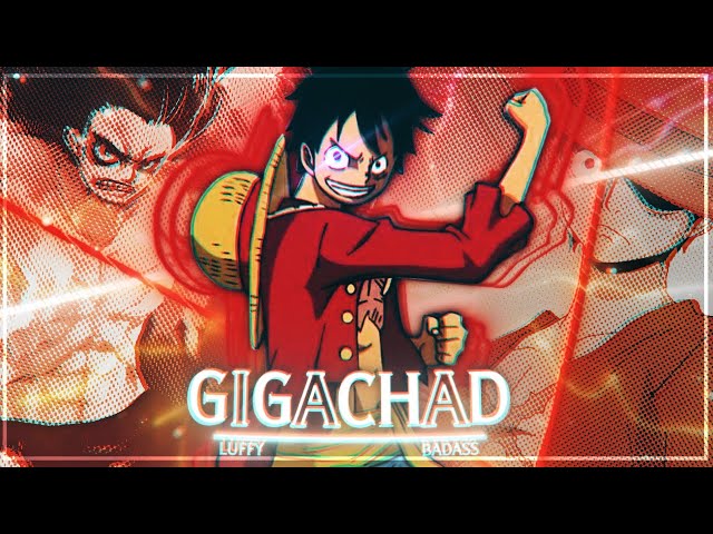 GIGACHAD Theme Song but its ONE PIECE [Can you Feel My Heart
