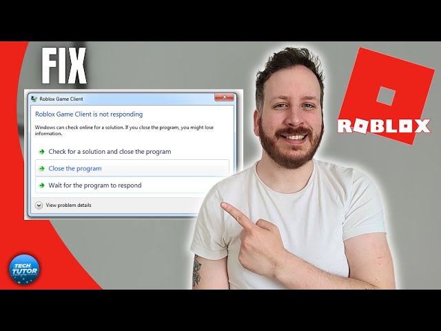 How To Fix Roblox Game Client Is Not Responding