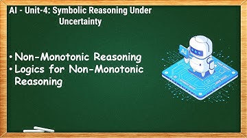 4. - Non-Monotonic Reasoning - AI