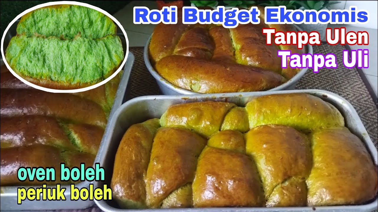 Budget Roti Mencoba Resep Roti Budget Ekonomis Tanpa Ulen Masak Di Oven Atau Panci ...