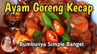 RESEP AYAM KECAP || CARA MEMASAK AYAM KECAP